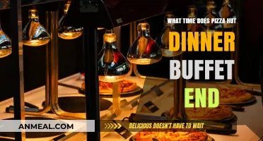 Pizza Hut Dinner Buffet End Time: When Does It Close?