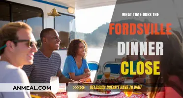 Fordsville Dinner Closing Time: When Does the Restaurant Shut Down?