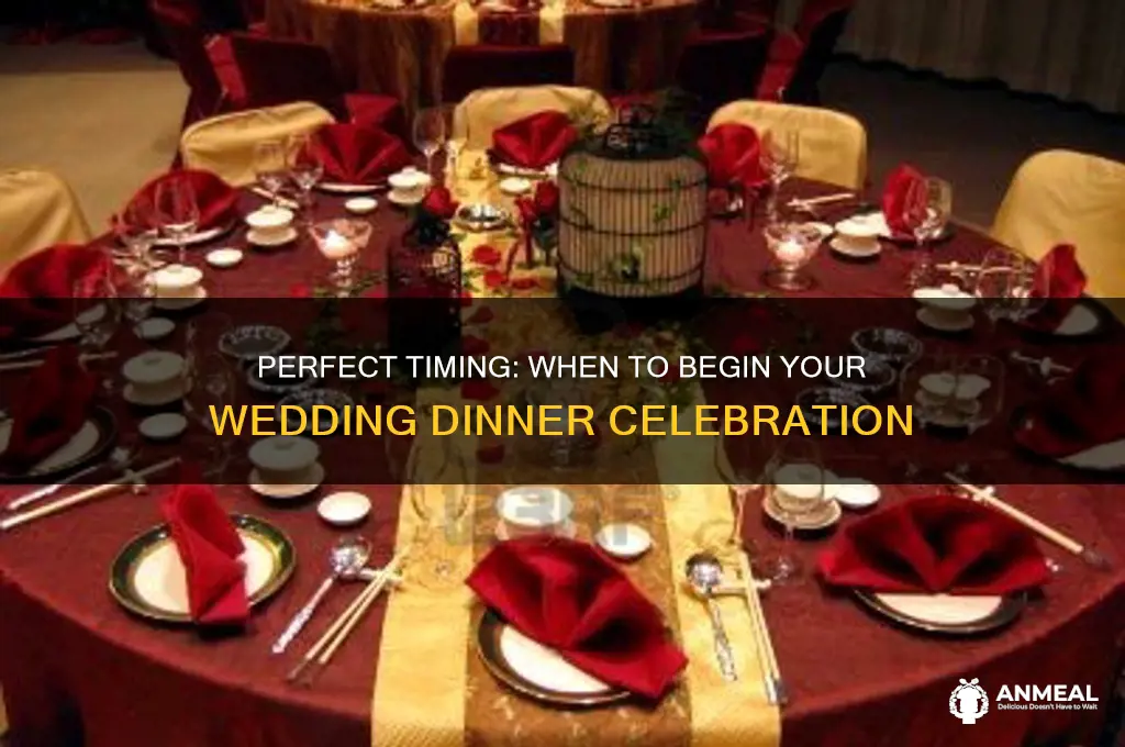 what time does wedding dinner start