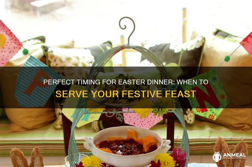 what time easter dinner