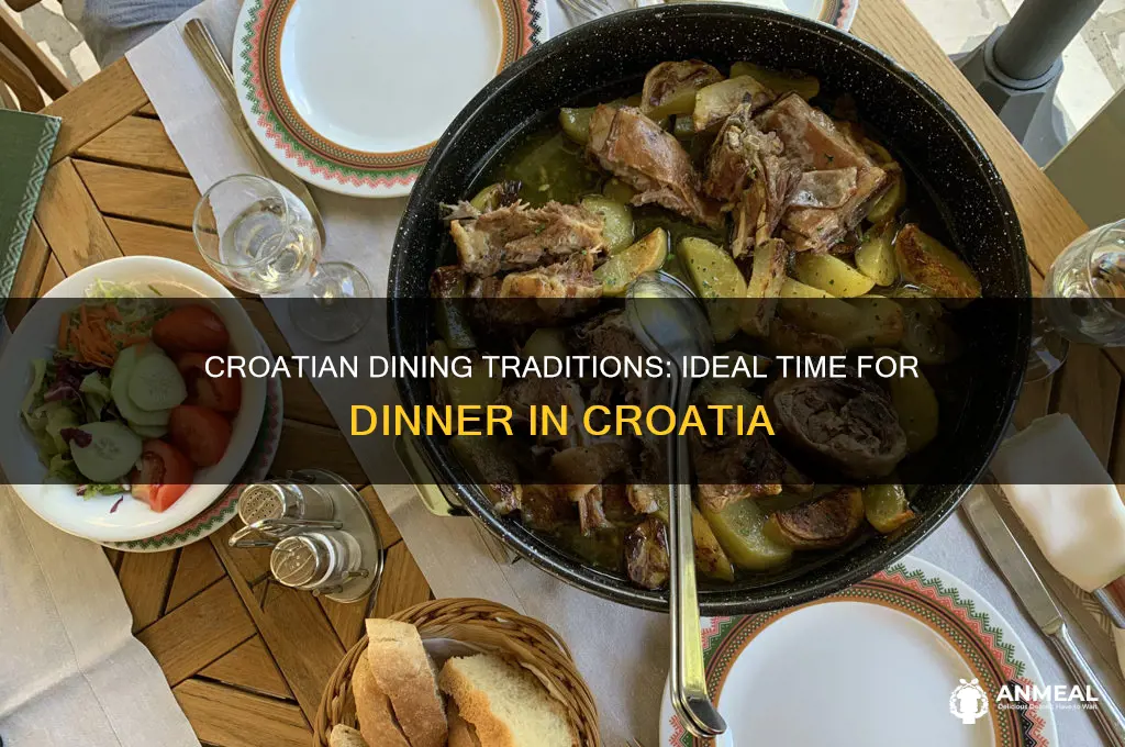 what time have dinner in croatiaa