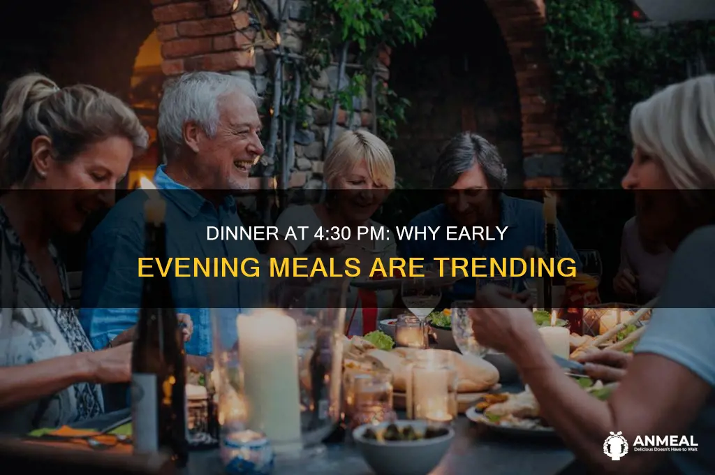 what time is dinner 430