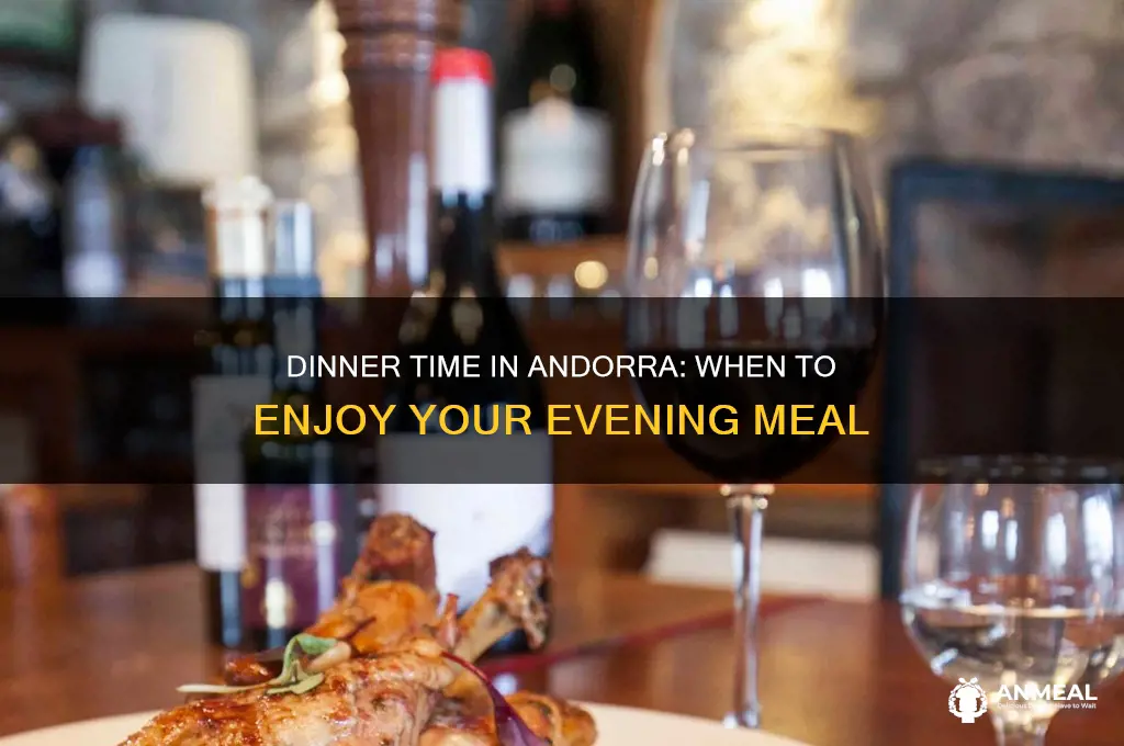 what time is dinner andorra
