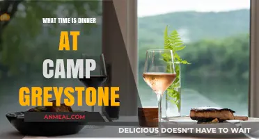 Dinner Time at Camp Greystone: When and What to Expect