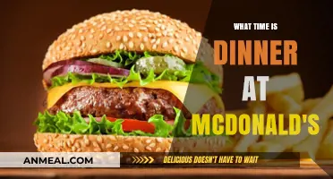 McDonald's Dinner Hours: When to Grab Your Evening Meal