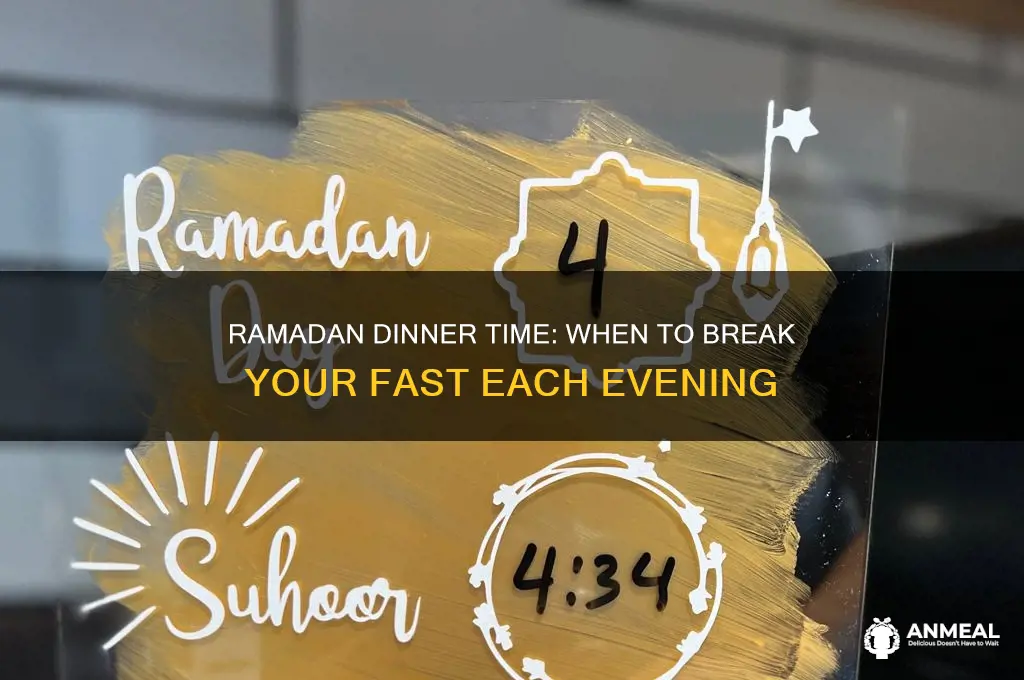 what time is dinner during ramadan
