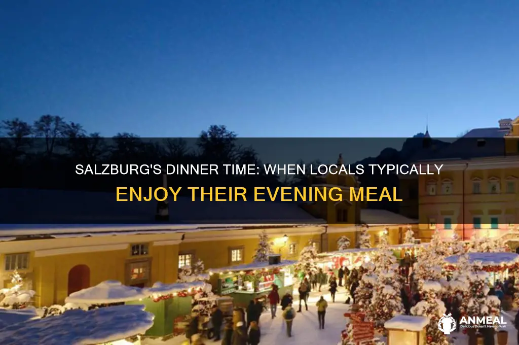 what time is dinner generally in salzburg