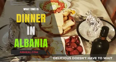 Dinner Time in Albania: Exploring Traditional Meal Schedules and Culture