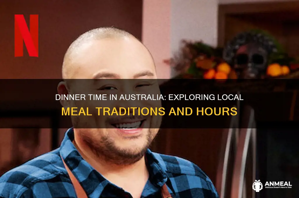 what time is dinner in australia