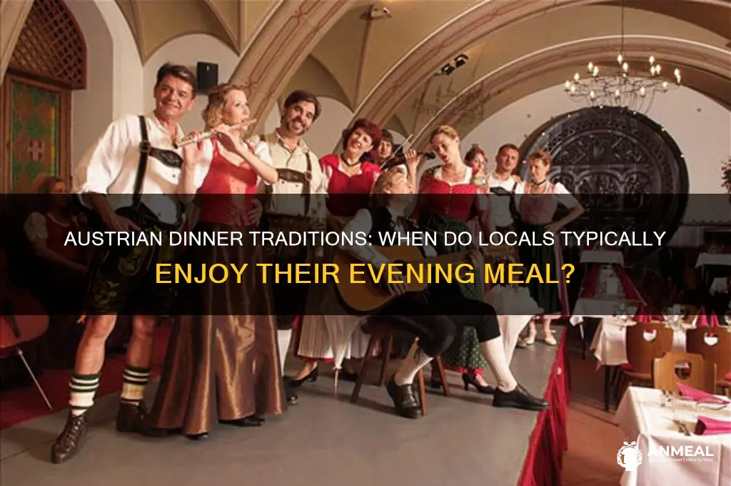 what time is dinner in austria