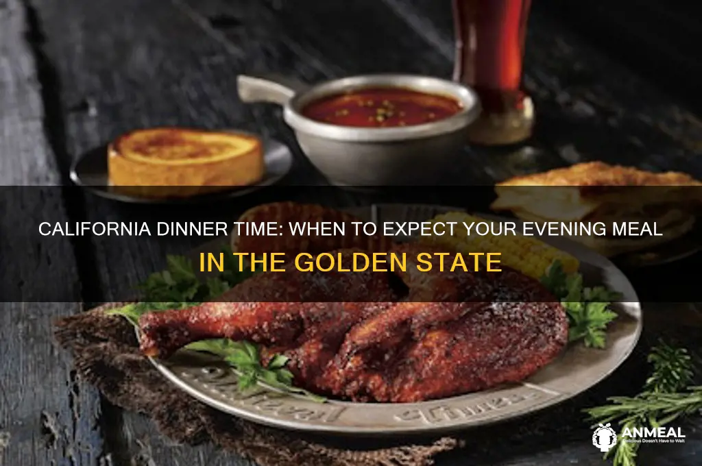 what time is dinner in california