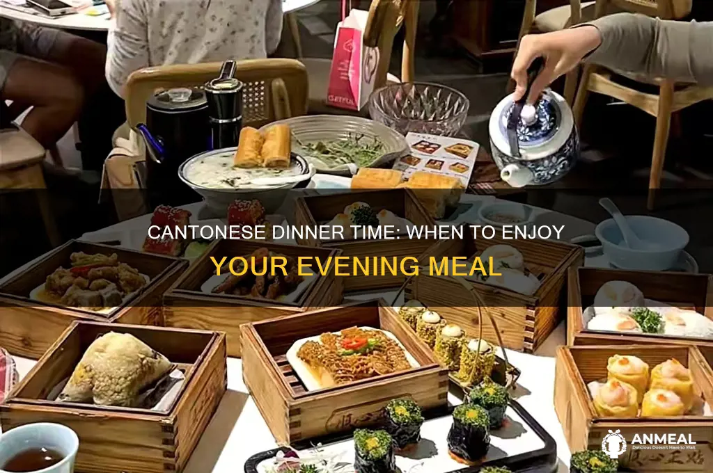 what time is dinner in cantonese