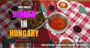 Hungarian Dinner Time: When Do Hungarians Typically Eat Dinner?