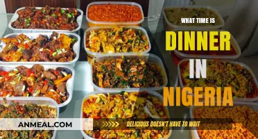 Exploring Nigeria's Dinner Time: Cultural Traditions and Meal Schedules