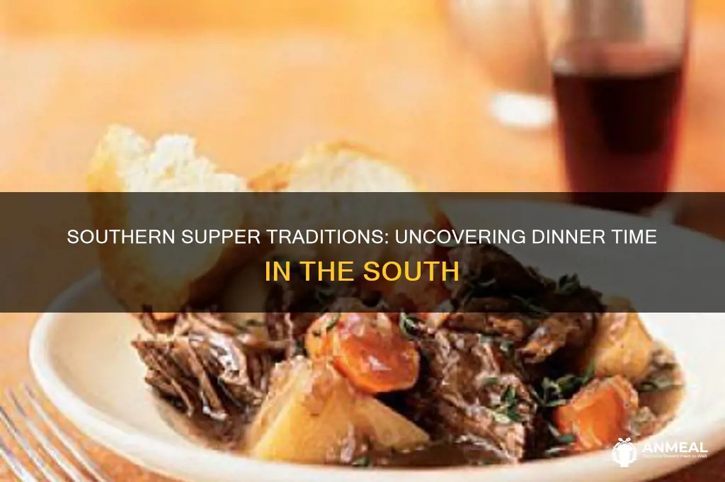 what time is dinner in the south