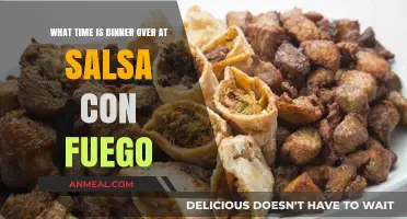 Salsa Con Fuego Dinner Hours: When Does the Feast End?