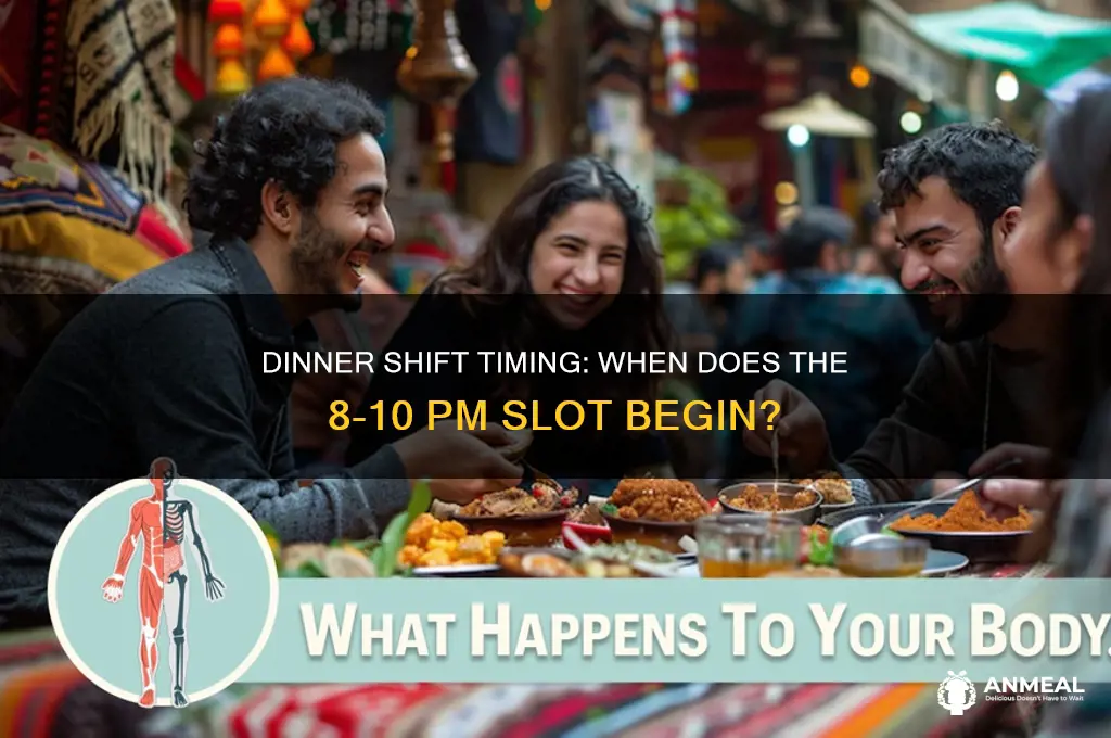 what time is dinner shift