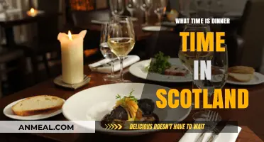 Scottish Dinner Traditions: When Do Scots Typically Enjoy Their Evening Meal?