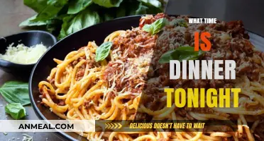 What Time is Dinner Tonight? Plan Your Evening Meal Perfectly