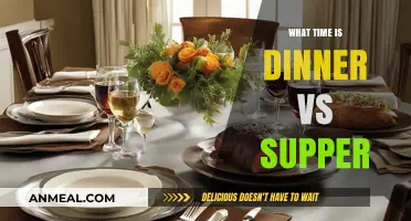 Dinner or Supper: Decoding the Perfect Evening Meal Time