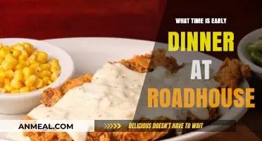 Early Dinner Hours at Roadhouse: Perfect Timing for Your Meal