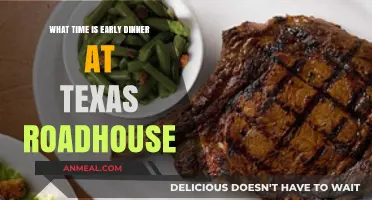 Early Dinner Hours at Texas Roadhouse: Perfect Timing Guide