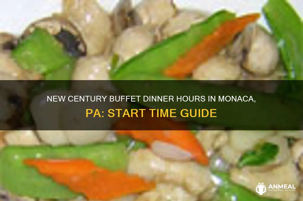 what time is new century buffet m dinner startonaca pa