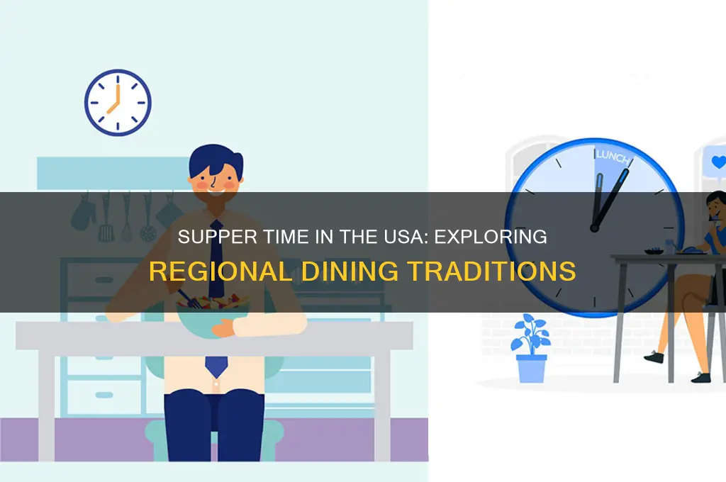 what time is supper in usa