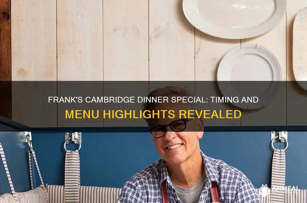 what time is the dinner special at frank