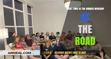 Dinner Worship Time at The Road: When to Attend