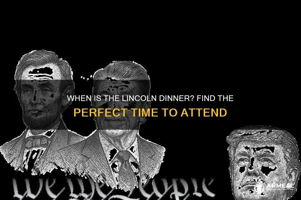 what time is the lincoln dinner