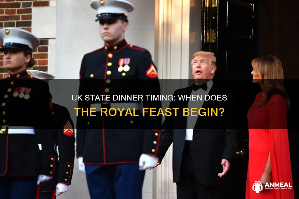 what time is the state dinner in the uk