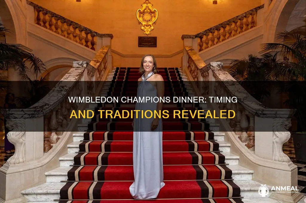 what time is the wimbledon champions dinner