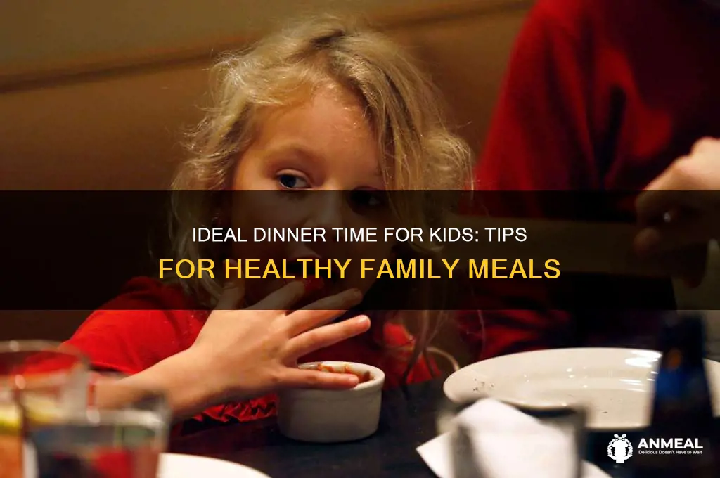 what time should a child have dinner