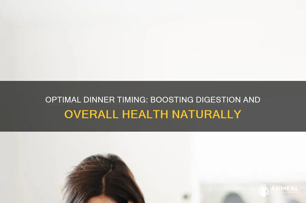 what time should dinner be for a healthy diet