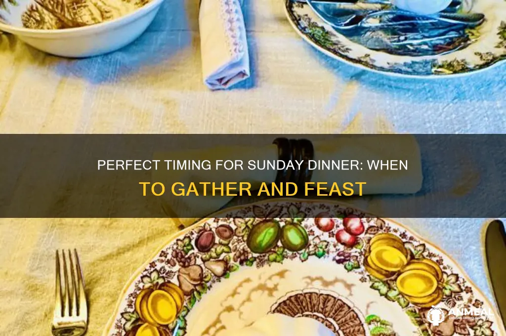 what time should you have sunday dinner