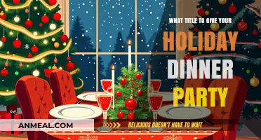 Festive Feast Names: Creative Holiday Dinner Party Title Ideas