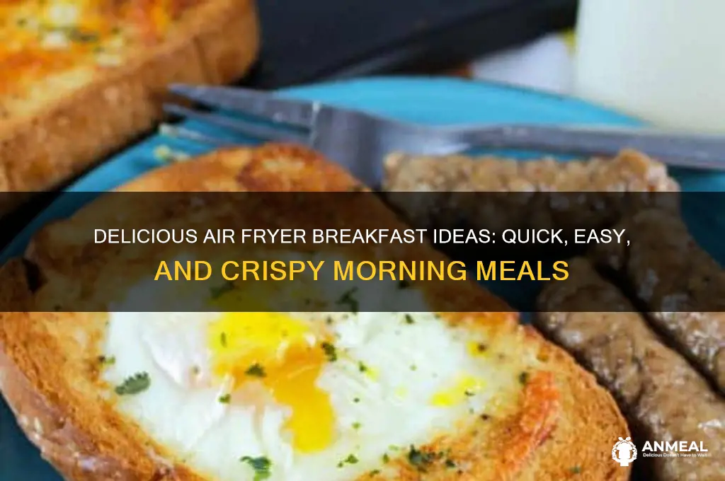 what to air fry for breakfast