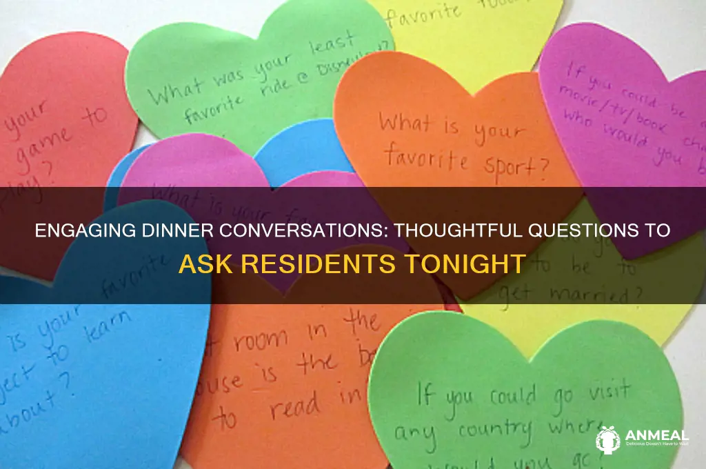 what to ask residents at dinner