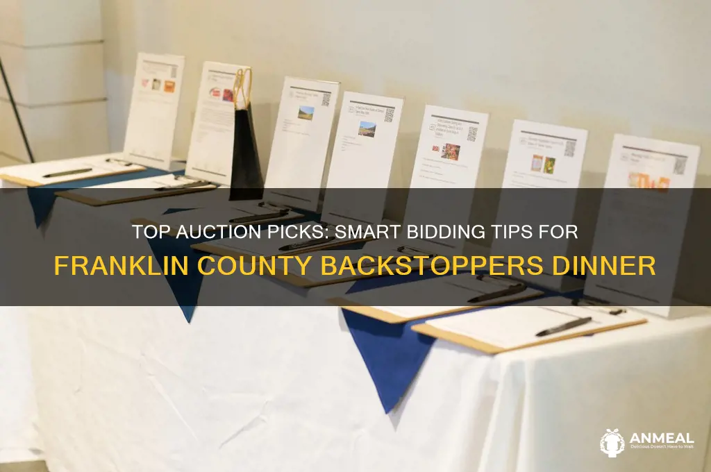 what to bid on franklin county backstoppers dinner auction
