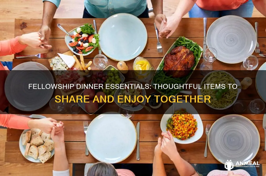 what to bring for fellowship dinner