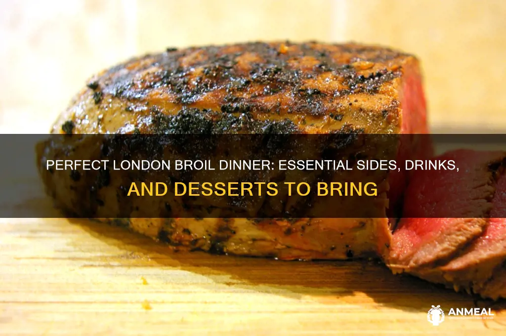 what to bring london broil dinner