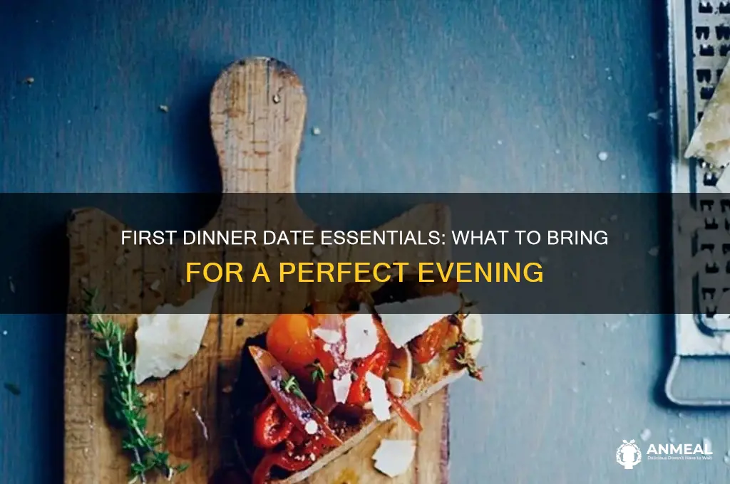 what to bring on a first dinner date
