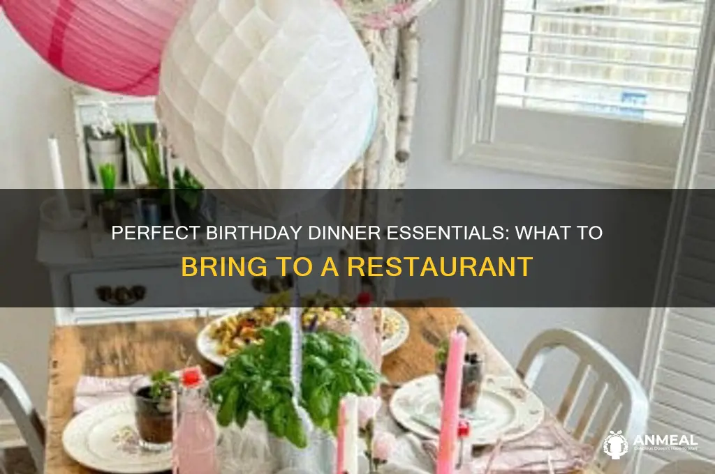 what to bring to a birthday dinner at a restaurant