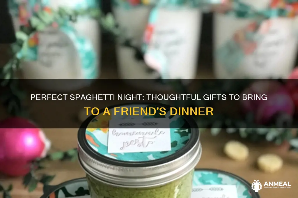 what to bring to a friends house for speigetti dinner