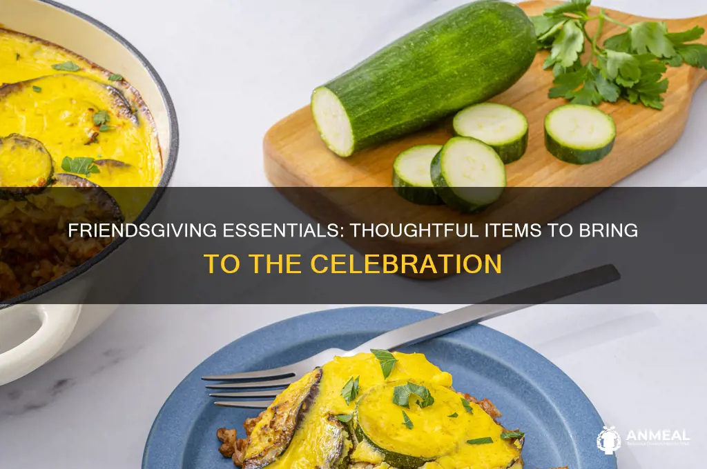 what to bring to a friendsgiving dinner