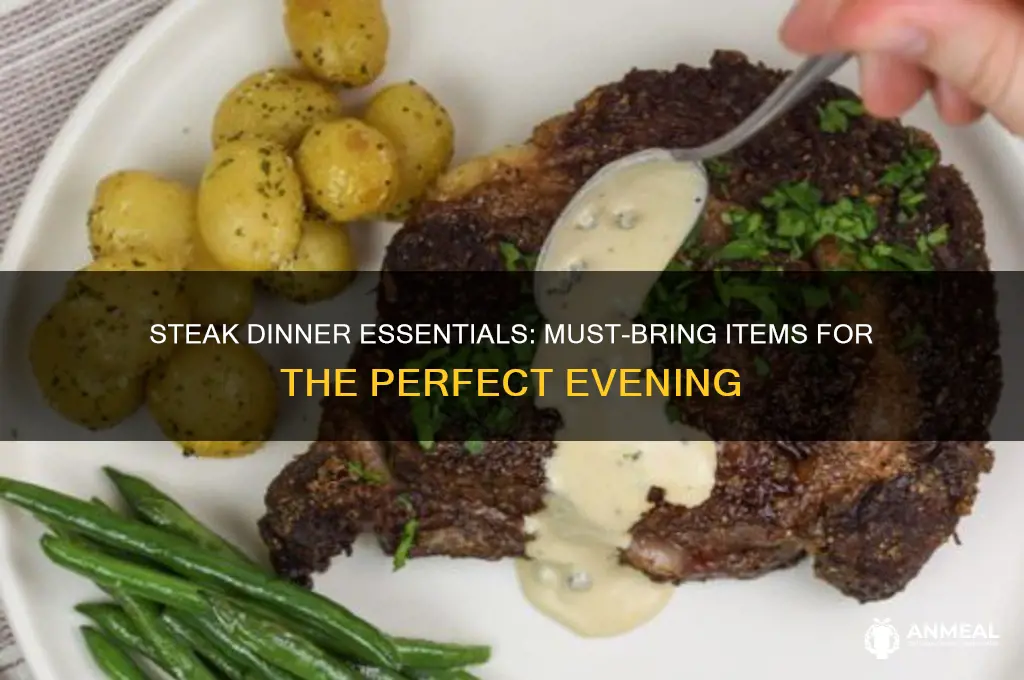 what to bring to a steak dinner