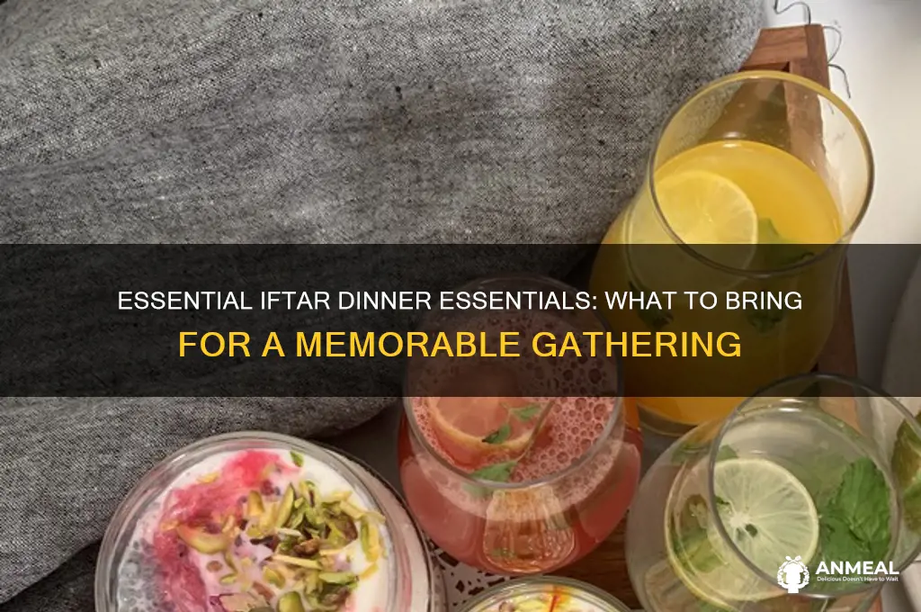 what to bring to an iftar dinner