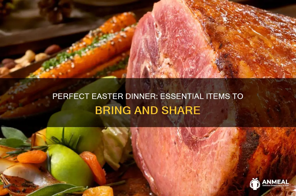 what to bring to easter dinner