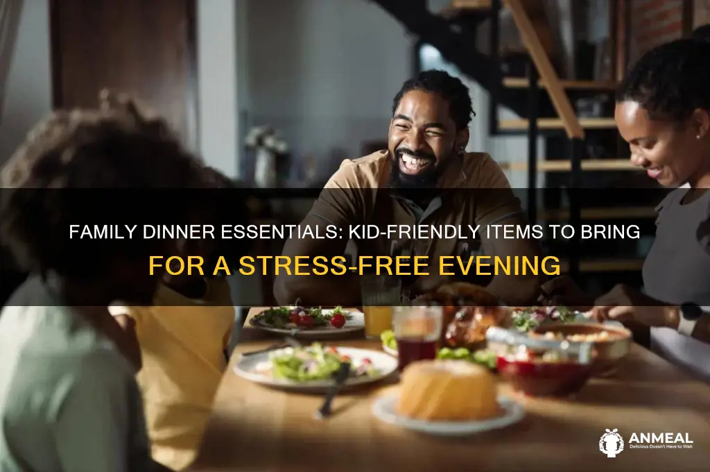 what to bring to family with kids for dinner